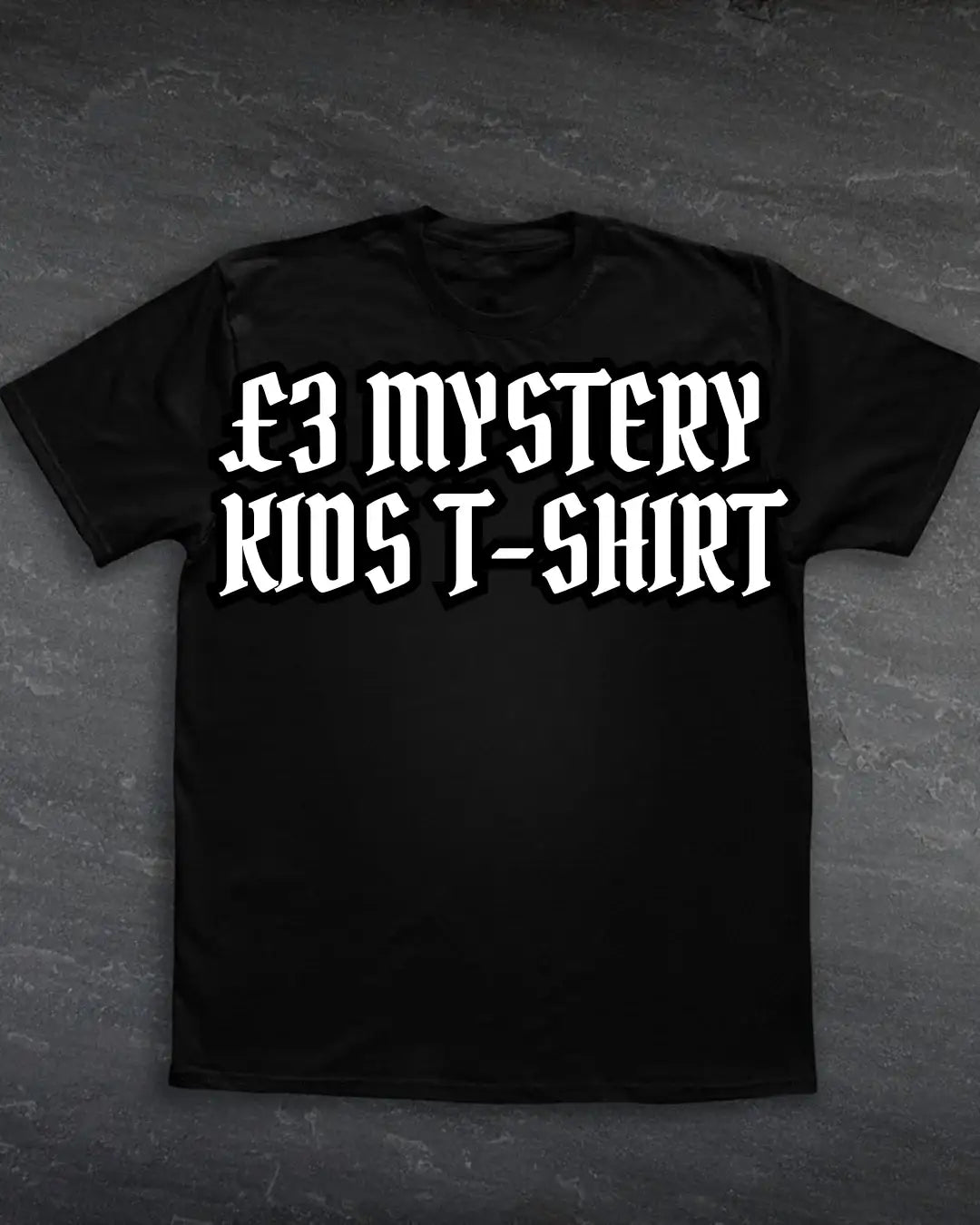 £3 mystery kids t-shirt with bold white text on black cotton tee