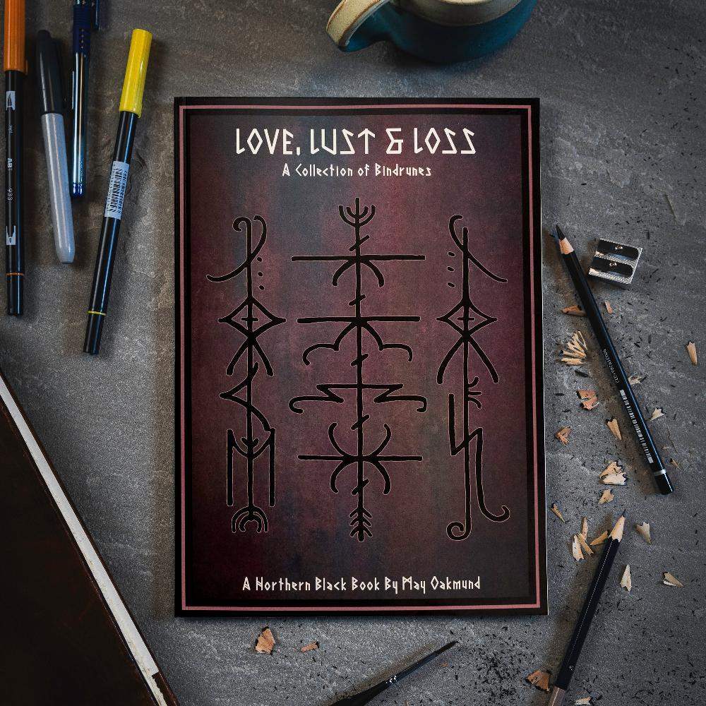 Love Lust & Loss: A Collection of Bindrunes — Norse-inspired art book with Viking runes and symbols by May Oakmund