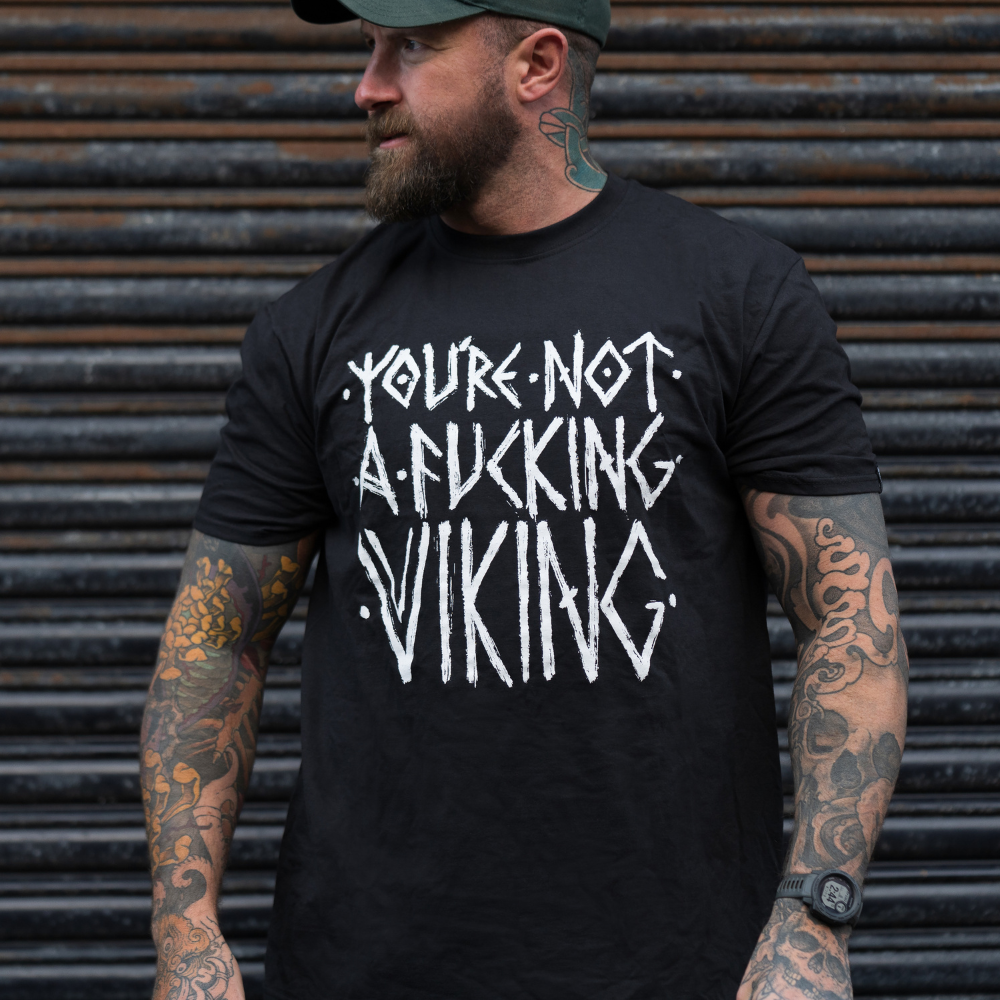 CORE COLLECTION • YOU'RE NOT A VIKING • T-SHIRT