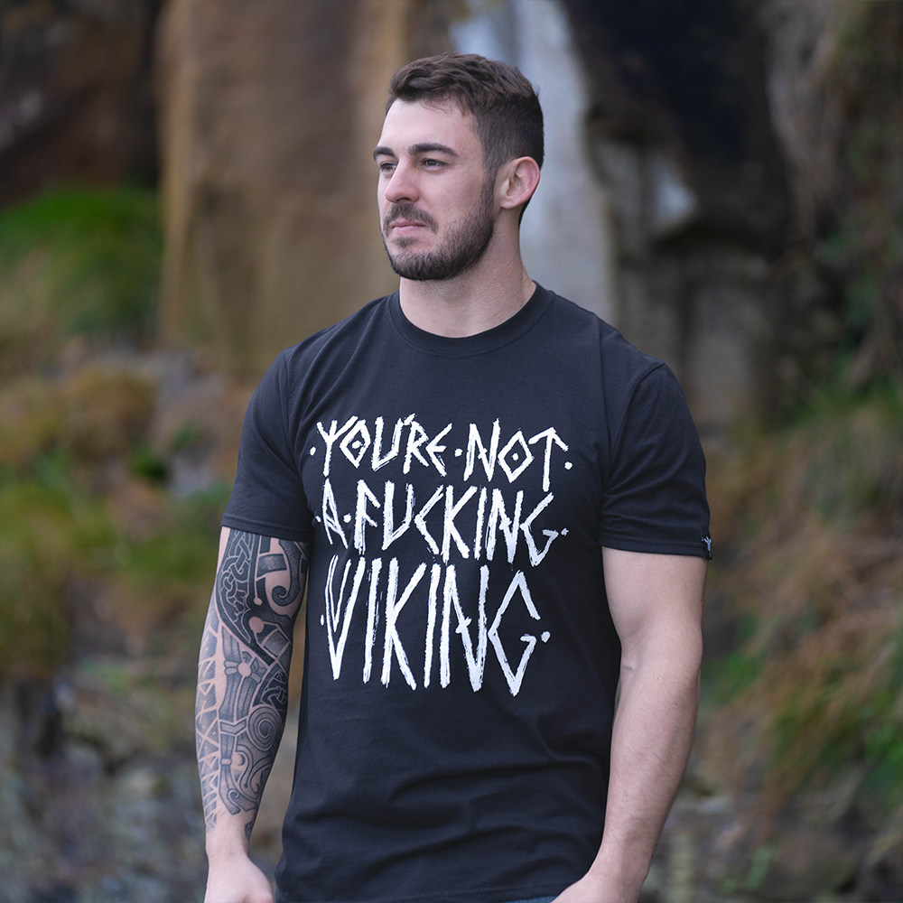 CORE COLLECTION • YOU'RE NOT A VIKING • T-SHIRT